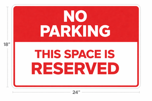 No Parking Sign Board - Reserved Space Sign Board