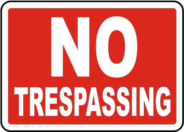 No Trespassing sign with red background